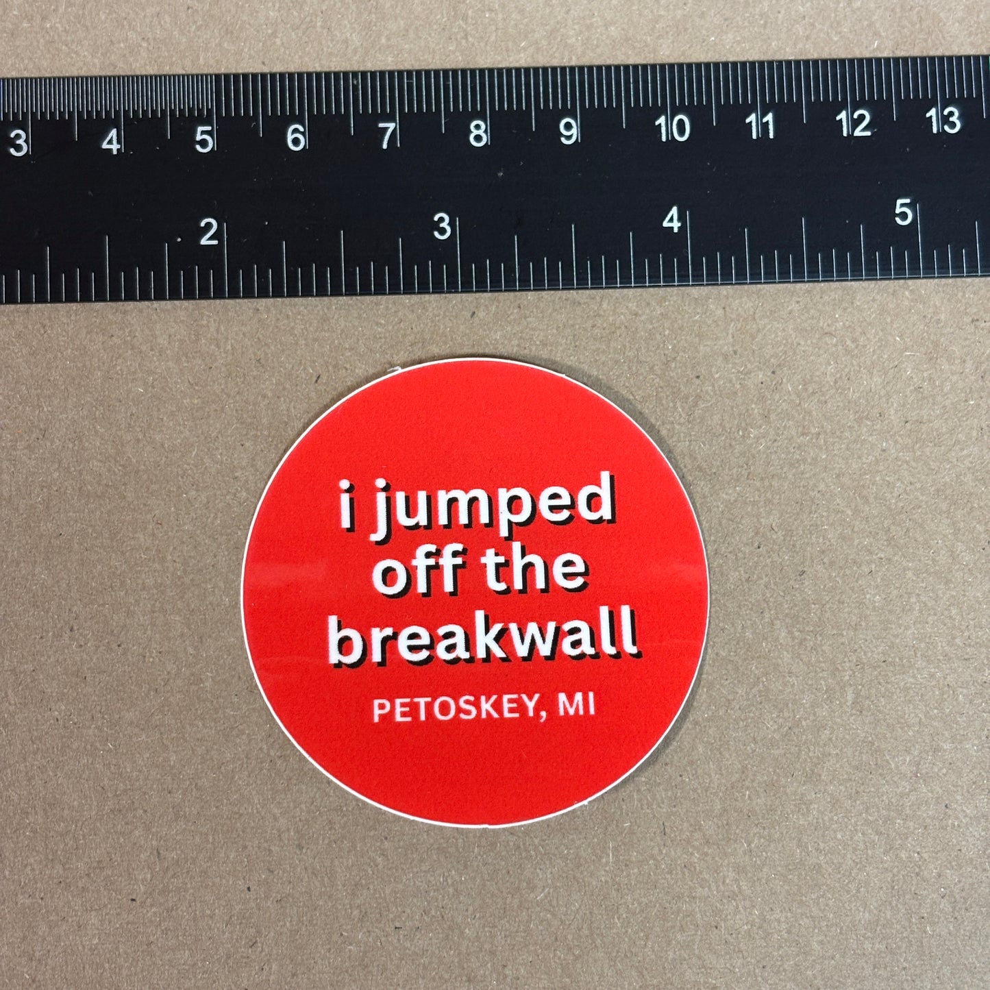 I Jumped Off The Breakwall Sticker