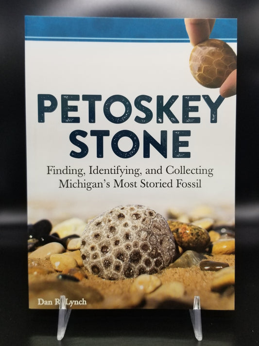 Front cover image of a paperback book about finding, identifying, and collecting michigan's most storied fossil.